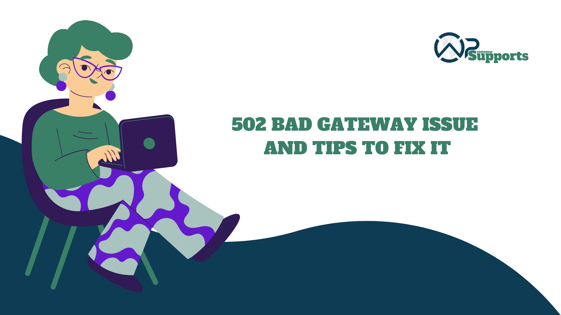 502 BAD GATEWAY ISSUE AND TIPS TO FIX IT