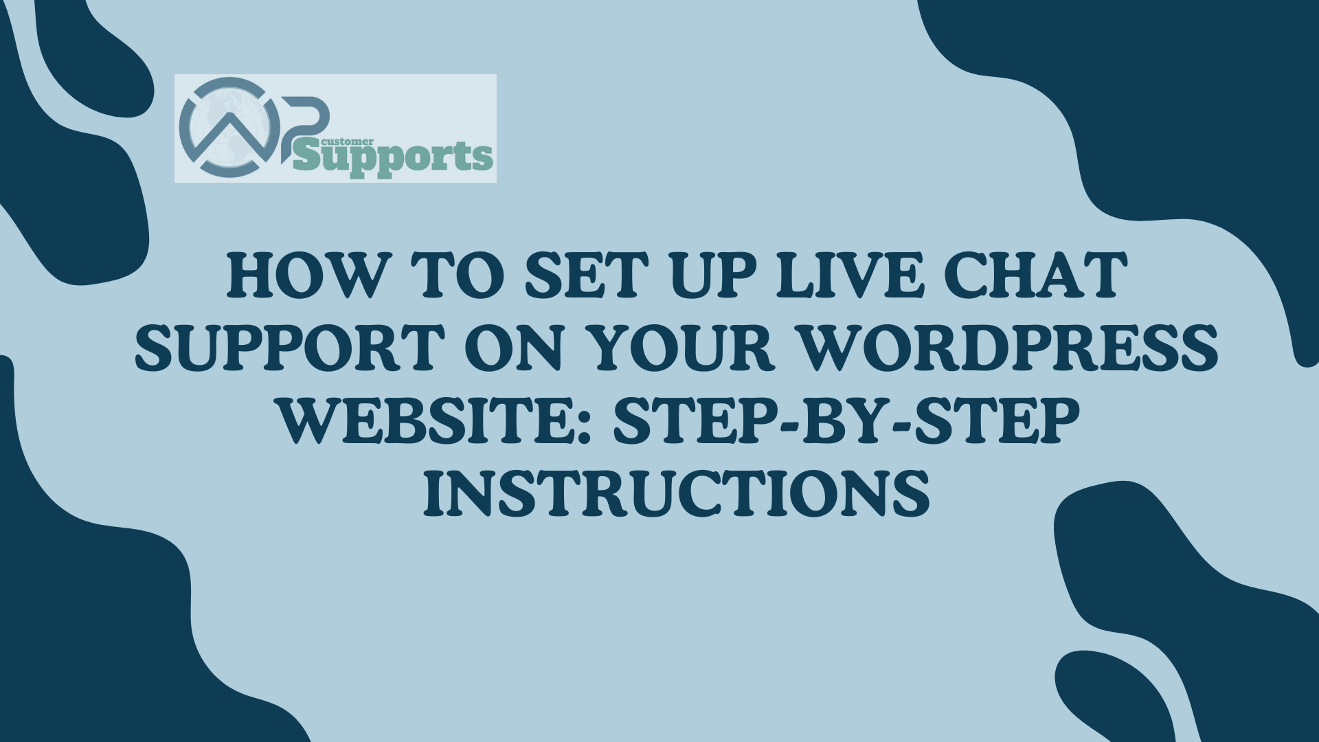 How to Setup Live Chat Support on your WordPress Website: Step-by-Step Instructions