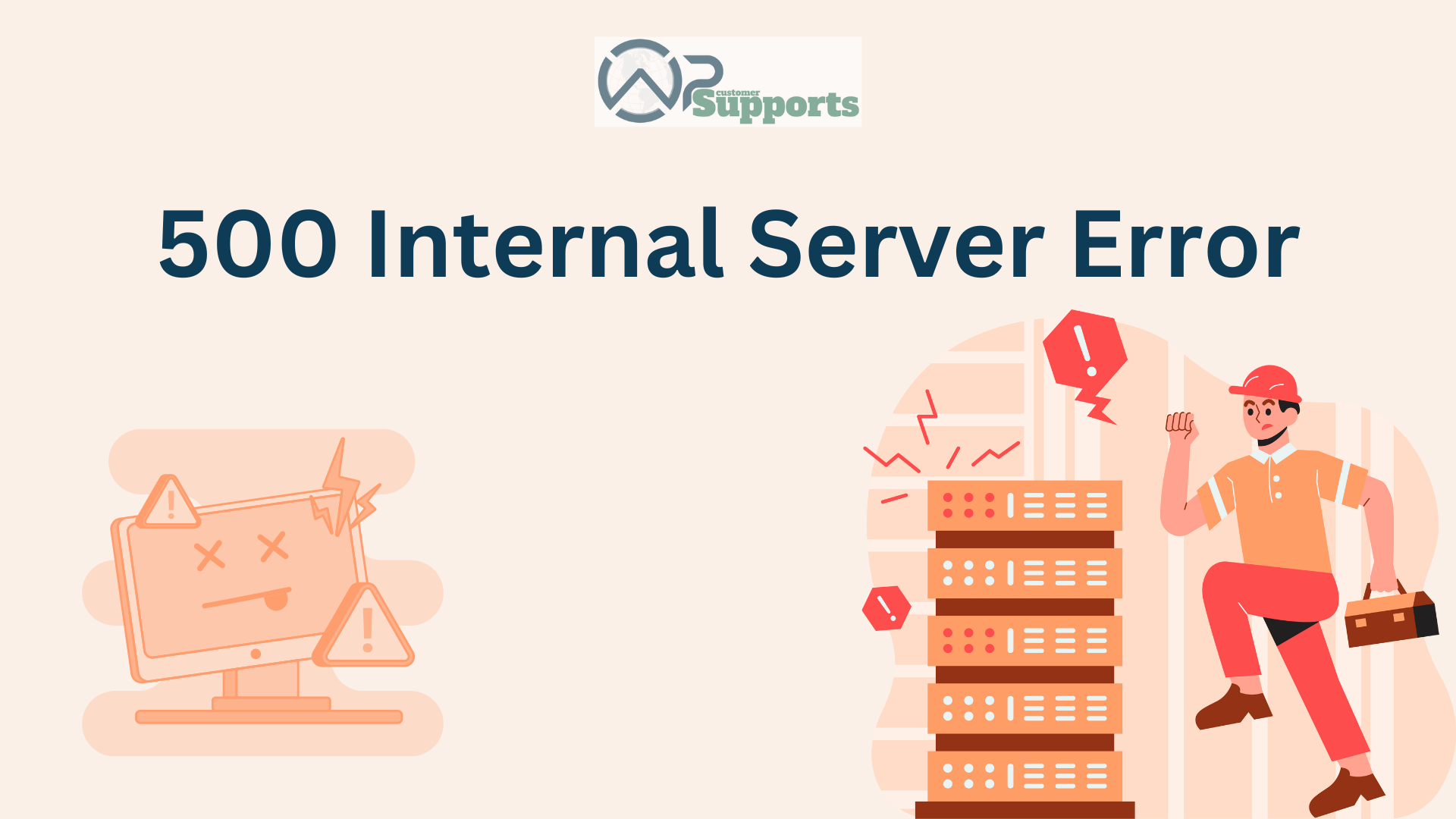 Why You’re Seeing a 500 Internal Server Error and How to Fix It